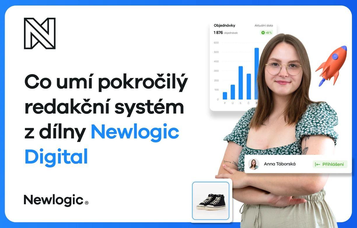 Newlogic CMS: Pokročilý, intuitivní a přívětivý redakční systém