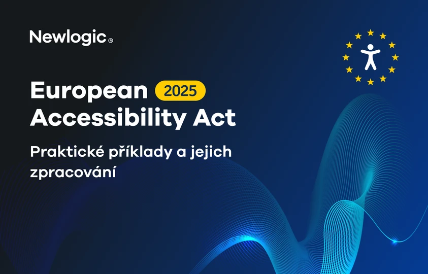 EAA 2025: Praktické příklady a jejich zpracování